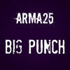 Thumbnail for the Arma25 - Big Punch link, provided by host site