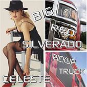 Thumbnail for the Celeste - Big Red Silverado Pickup Truck link, provided by host site