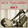 Thumbnail for the Jack Teagarden - Big T link, provided by host site