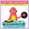 Thumbnail for the Dirty Kicks - Big Tune link, provided by host site