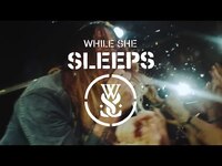 Thumbnail for the While She Sleeps - Biggest Headline Shows ALMOST SOLD OUT! link, provided by host site