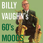 Thumbnail for the Billy Vaughn - Billy Vaughn's 60's Moods link, provided by host site