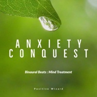 Thumbnail for the Positive Wizard - Binaural Beats : Mind Treatment Anxiety Conquest link, provided by host site