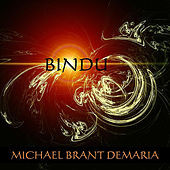 Thumbnail for the Michael Brant DeMaria - Bindu link, provided by host site