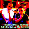 Thumbnail for the Brian M - Bionic Bass / Rewind link, provided by host site
