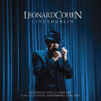 Thumbnail for the Leonard Cohen - Bird on a Wire (Live in Dublin) link, provided by host site