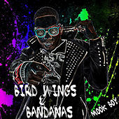 Thumbnail for the Mook Boy - Birdwings & Bandanas link, provided by host site