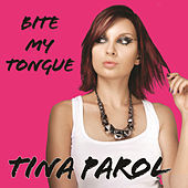 Thumbnail for the Tina Parol - Bite My Tongue link, provided by host site