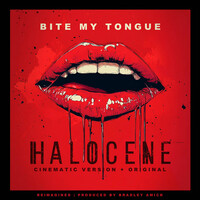 Thumbnail for the Halocene - Bite My Tongue (Reimagined | Cinematic) link, provided by host site