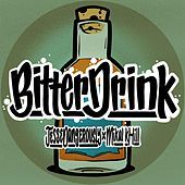 Thumbnail for the Jesse Dangerously - Bitter Drink link, provided by host site