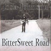 Thumbnail for the Josh Johnson - Bittersweet Road link, provided by host site