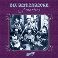 Thumbnail for the Bix Beiderbecke - Bix Beiderbecke Favorites link, provided by host site