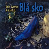Thumbnail for the Geirr Lystrup - Blå Sko link, provided by host site