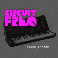 Thumbnail for the Circuit Freq - Black Chrome link, provided by host site