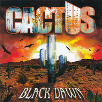 Thumbnail for the Cactus - Black Dawn link, provided by host site