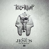 Thumbnail for the Tone Trump - Black Jesus link, provided by host site