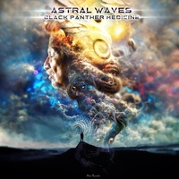 Thumbnail for the Astral Waves - Black Panther Medicine link, provided by host site