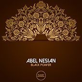Thumbnail for the Abel Nesian - Black Power link, provided by host site