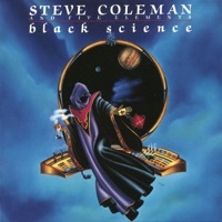 Thumbnail for the Steve Coleman - Black Science link, provided by host site
