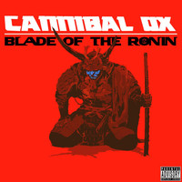 Thumbnail for the Cannibal Ox - Blade of the Ronin link, provided by host site
