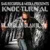 Thumbnail for the Knoc-Turn'al - Blah Blah Blah Blah link, provided by host site