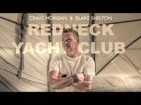 Thumbnail for the Craig Morgan - Redneck Yacht Club link, provided by host site