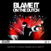 Thumbnail for the Gomes - Blame It On the Dutch 1 link, provided by host site