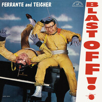 Thumbnail for the Ferrante & Teicher - Blast Off! link, provided by host site