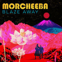 Thumbnail for the Morcheeba - Blaze Away (Throwing Snow Remix) link, provided by host site