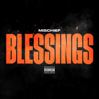 Thumbnail for the Mischief - Blessings link, provided by host site