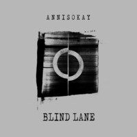 Thumbnail for the Annisokay - Blind Lane link, provided by host site