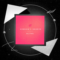 Thumbnail for the Howson's Groove - Blithe link, provided by host site