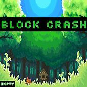 Thumbnail for the Empty - Block Crash link, provided by host site