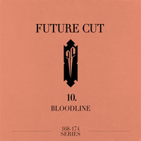 Thumbnail for the Future Cut - Bloodline link, provided by host site