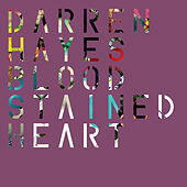 Thumbnail for the Darren Hayes - Bloodstained Heart (Kryder Remixes) link, provided by host site