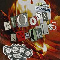 Thumbnail for the Sleeping With Sirens - Bloody Knuckles link, provided by host site