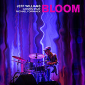 Thumbnail for the Jeff Williams - Bloom link, provided by host site