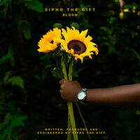 Thumbnail for the Sipho the Gift - BLOOM link, provided by host site