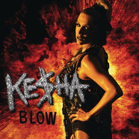 Thumbnail for the Kesha - Blow link, provided by host site