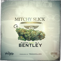 Thumbnail for the Mitchy Slick - Blowin' Kush in a Bentley link, provided by host site