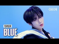 Thumbnail for the ZEROBASEONE - (Teaser) (제로베이스원) 'BLUE' (4K) | STUDIO CHOOM ORIGINAL link, provided by host site