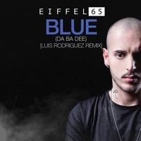 Thumbnail for the Eiffel 65 - Blue (Da Ba Dee) [Luis Rodriguez Remix] link, provided by host site