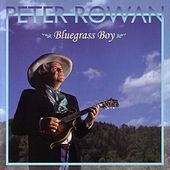 Thumbnail for the Peter Rowan - Bluegrass Boy link, provided by host site