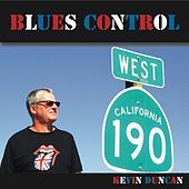 Thumbnail for the Kevin Duncan - Blues Control link, provided by host site