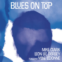 Thumbnail for the Mike Clark - Blues on Top link, provided by host site