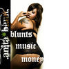Thumbnail for the Anita Blunt - Blunts Music Money link, provided by host site