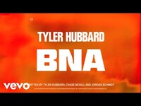Thumbnail for the Tyler Hubbard - BNA link, provided by host site