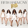 Thumbnail for the Fifth Harmony - BO$$ link, provided by host site
