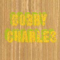 Thumbnail for the Bobby Charles - Bobby Charles link, provided by host site