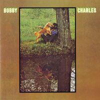 Thumbnail for the Bobby Charles - Bobby Charles link, provided by host site